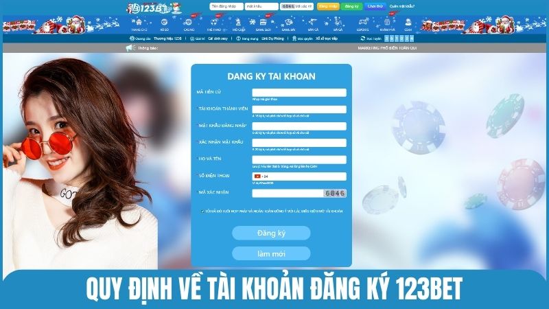 Quy định về tài khoản đăng ký thành viên tại 123bet