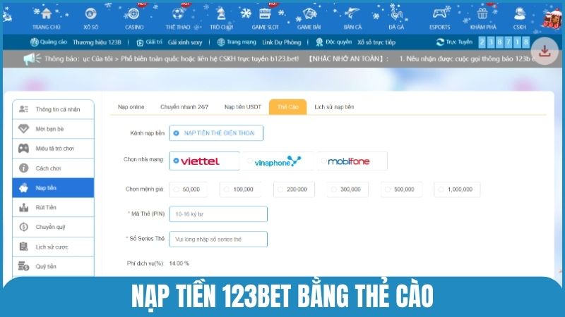 Nạp tiền vào 123bet bằng thẻ cào cũng là phương thức được lựa chọn nhiều
