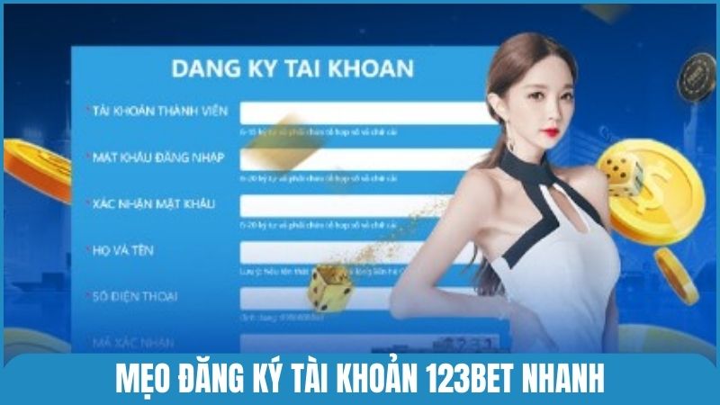 Bỏ túi những mẹo đăng ký tài khoản 123bet nhanh và an toàn
