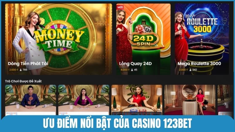 Ưu điểm nổi bật khi tham gia bàn Casino Live của 123bet